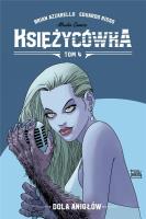 Księżycówka T.4 Dola Aniołów. Autor: Brian Azzarello, Risso Eduardo. SmakLiter.pl Okładka książki Księżycówka T.4 Dola Aniołów