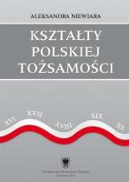 Okładka książki Kształty polskiej tożsamości. Potoczny dyskurs...