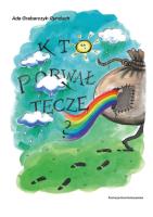 Okładka książki Kto porwał tęczę