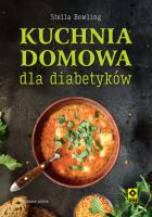 Kuchnia domowa dla diabetyków. Autor: Bowling Stella. SmakLiter.pl Okładka książki Kuchnia domowa dla diabetyków