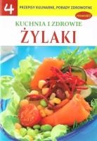 Kuchnia i zdrowie cz.4 Żylaki. Autor: Opracowanie zbiorowe. SmakLiter.pl Okładka książki Kuchnia i zdrowie cz.4 Żylaki