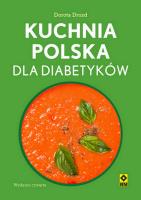 Kuchnia polska dla diabetyków. Autor: Dorota Drozd. SmakLiter.pl Okładka książki Kuchnia polska dla diabetyków