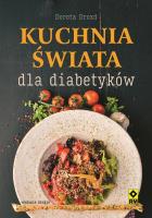 Kuchnia świata dla diabetyków. Autor: Dorota Drozd. SmakLiter.pl Okładka książki Kuchnia świata dla diabetyków