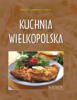 Kuchnia wielkopolska. Potrawy tradycyjne A4 TW. Autor: Barbara Jakimowicz-Klein. SmakLiter.pl Okładka książki Kuchnia wielkopolska. Potrawy tradycyjne A4 TW