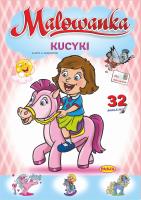 Kucyki. Malowanka. Autor: Kruszewski Włodzimierz, Ernest Błędowski. SmakLiter.pl Okładka książki Kucyki. Malowanka