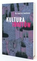 Kultura idiotów. Autor: Andrzej Zwoliński. SmakLiter.pl Okładka książki Kultura idiotów