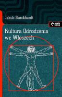 Kultura Odrodzenia we Włoszech. Próba ujęcia. Autor: Jakub Burckhardt. SmakLiter.pl Okładka książki Kultura Odrodzenia we Włoszech. Próba ujęcia