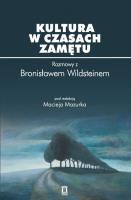 Kultura w czasach zamętu. Autor: Maciej Mazurek, Wildstein Bronisław. SmakLiter.pl Okładka książki Kultura w czasach zamętu