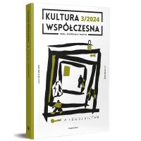 Kultura współczesna 3/2024. Autor: Opracowanie zbiorowe. SmakLiter.pl Okładka książki Kultura współczesna 3/2024