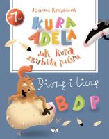 Okładka książki Kura Adela Jak kura zgubiła pióra - uszkodzone