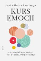 Kurs emocji. Autor: Larrinaga Jesus Matos. SmakLiter.pl Okładka książki Kurs emocji