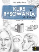 Kurs rysowania dla każdego w5. Autor: Watson Garcia Claire. SmakLiter.pl Okładka książki Kurs rysowania dla każdego w5