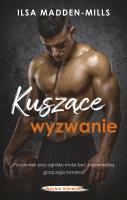 Kuszące wyzwanie. Autor: Ilsy Madden-Mills, Sylwia Chojnacka. SmakLiter.pl Okładka książki Kuszące wyzwanie