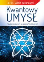 Kwantowy umysł. Autor: Amit Goswami. SmakLiter.pl Okładka książki Kwantowy umysł