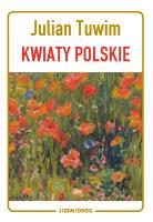 Kwiaty polskie. Autor: Julian Tuwim. SmakLiter.pl Okładka książki Kwiaty polskie