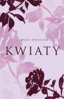 Kwiaty. Autor: Marta Massalska. SmakLiter.pl Okładka książki Kwiaty