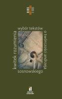 Kwitek rozumienia. Wybór tekstów o twórczości. Autor:   Praca zbiorowa. SmakLiter.pl Okładka książki Kwitek rozumienia. Wybór tekstów o twórczości