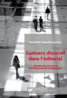 L'Univers discursif dans l'ditorial + CD. Autor: Dominika Topa-Bryniarska. SmakLiter.pl Okładka książki L'Univers discursif dans l'ditorial + CD