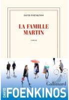 La Famille Martin. Autor: Foenkinos David. SmakLiter.pl Okładka książki La Famille Martin