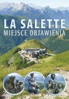 La Salette. Miejsce objawienia. Autor:   Praca zbiorowa. SmakLiter.pl Okładka książki La Salette. Miejsce objawienia