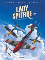 Lady Spitfire - Wydanie zbiorcze (B Messerschmitt). Autor: Sebastien Latour. SmakLiter.pl Okładka książki Lady Spitfire - Wydanie zbiorcze (B Messerschmitt)