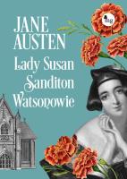 Lady Susan, Sandition, Watsonowie. Autor: Jane Austen. SmakLiter.pl Okładka książki Lady Susan, Sandition, Watsonowie