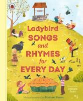 Ladybird Songs and Rhymes for Every Day. Autor: Rosen Michael. SmakLiter.pl Okładka książki Ladybird Songs and Rhymes for Every Day