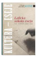 Okładka książki Laficka szkoła eseju. Tom pierwszy 1947-1959