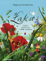 Okładka książki Łąka. Fakty, wierszyki i inne wybryki
