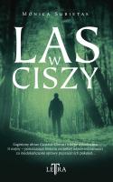 Las w ciszy. Autor: Subietas Monica. SmakLiter.pl Okładka książki Las w ciszy
