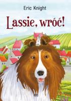 Lassie, wróć!. Autor: Knight Eric. SmakLiter.pl Okładka książki Lassie, wróć!