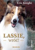 Lassie, wróć!. Autor: Knight Eric. SmakLiter.pl Okładka książki Lassie, wróć!