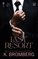 Last Resort. Autor: K. Bromberg. SmakLiter.pl Okładka książki Last Resort