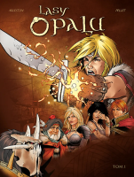 Lasy Opalu. Tom 1. Autor: Arleston Christophe, Philippe Pellet. SmakLiter.pl Okładka książki Lasy Opalu. Tom 1