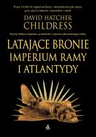 Latające bronie imperium Ramy i Atlantydy. Autor: David Hatcher Childress. SmakLiter.pl Okładka książki Latające bronie imperium Ramy i Atlantydy