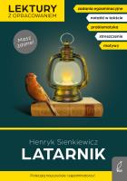 Latarnik. Lektury z opracowaniem. Autor: Henryk Sienkiewicz, Zarzycka Irena. SmakLiter.pl Okładka książki Latarnik. Lektury z opracowaniem