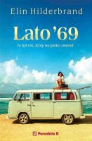 Lato 69. Autor: Hilderbrand Elin. SmakLiter.pl Okładka książki Lato 69