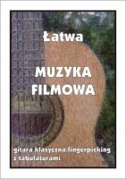 Łatwa Muzyka Filmowa. Gitara klasyczna.... Autor: M. Pawełek. SmakLiter.pl Okładka książki Łatwa Muzyka Filmowa. Gitara klasyczna...