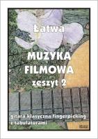 Łatwa Muzyka filmowa z.2 Gitara klasyczna.... Autor: M. Pawełek. SmakLiter.pl Okładka książki Łatwa Muzyka filmowa z.2 Gitara klasyczna...