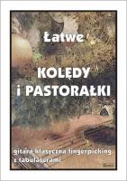 Łatwe Kolędy i pastorałki. Gitara klasyczna.... Autor: M. Pawełek. SmakLiter.pl Okładka książki Łatwe Kolędy i pastorałki. Gitara klasyczna...