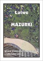 Łatwe Mazurki - gitara klasyczna/fingerpicking z t. Autor: M. Pawełek. SmakLiter.pl Okładka książki Łatwe Mazurki - gitara klasyczna/fingerpicking z t
