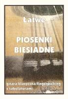 Łatwe piosenki biesiadne na gitarę. Autor: M. Pawełek. SmakLiter.pl Okładka książki Łatwe piosenki biesiadne na gitarę
