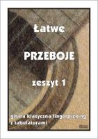 Łatwe przeboje. Gitara klasyczna. Autor: M. Pawełek. SmakLiter.pl Okładka książki Łatwe przeboje. Gitara klasyczna