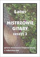Łatwi Mistrzowie Gitary zeszyt 3. Autor: M. Pawełek. SmakLiter.pl Okładka książki Łatwi Mistrzowie Gitary zeszyt 3