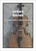 Łatwy Barok na skrzypce z fortepianem. Autor: Małgorzata Kołłowicz. SmakLiter.pl Okładka książki Łatwy Barok na skrzypce z fortepianem