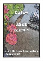 Łatwy Jazz z.1 gitara klasyczna/fingerpicking.... Autor: M. Pawełek. SmakLiter.pl Okładka książki Łatwy Jazz z.1 gitara klasyczna/fingerpicking...