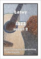 Łatwy Jazz z.2 gitara klasyczna/fingerpicking.... Autor: M. Pawełek. SmakLiter.pl Okładka książki Łatwy Jazz z.2 gitara klasyczna/fingerpicking...