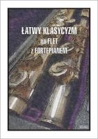 Łatwy Klasycyzm na flet z fortepianem. Autor: M. Pawełek. SmakLiter.pl Okładka książki Łatwy Klasycyzm na flet z fortepianem