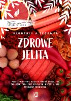 Leczenie odżywianiem. Zdrowe jelita. Autor: Kimberly Tessmer. SmakLiter.pl Okładka książki Leczenie odżywianiem. Zdrowe jelita
