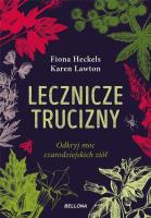 Lecznicze trucizny. Autor: Karen Lawton, Fiona Heckels. SmakLiter.pl Okładka książki Lecznicze trucizny